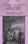 Isabella Bird and Japan - KANASAKA,  Kiyonori - 9781898823513