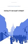 Fatality in Fleet Street - Christopher St John Sprigg - 9781899000067