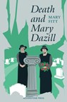 Death and Mary Dazill - Mary Fitt - 9781899000517