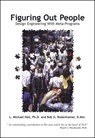 Figuring Out People - L Michael Hall ; Bob G Bodenhamer - 9781899836109