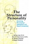 The Structure of Personality - L Michael Hall ; Bob G Bodenhamer ; Richard Bolstad - 9781899836673