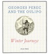Winter Journeys - Georges Perec ; The Oulipo - 9781900565646