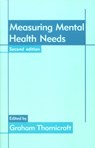 Measuring Mental Health Needs - Graham Thornicroft - 9781901242607