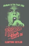 Anarchy in the Year Zero - Clinton Heylin - 9781901927665