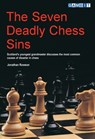 The Seven Deadly Chess Sins - Jonathan Rowson - 9781901983364