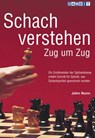 Schach Verstehen Zug um Zug - John Nunn - 9781901983760