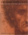 Leonardo da vinci the divine and the grotesque - martin clayton - 9781902163970