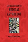 Introduction to Medical Astrology - Wanda Sellar - 9781902405322
