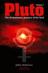 Pluto: The Evolutionary Journey of the Soul - Jeffrey Wolf Green - 9781902405544