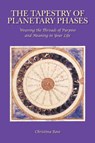 The Tapestry of Planetary Phases - Christina Rose - 9781902405711