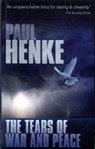 The Tears of War and Peace - Paul Henke - 9781902483108