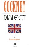 Cockney Dialect - Kate Sanderson - 9781902674643