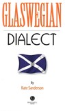Glaswegian Dialect - Kate Sanderson - 9781902674766