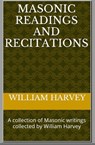 Masonic Readings and Recitations - William Harvey - 9781902823454