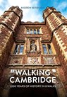 Walking Cambridge - Andrew Kershman - 9781902910666