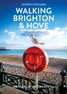 Walking Brighton & Hove - Andrew Kershman - 9781902910710