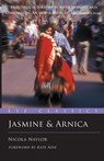 Jasmine and Arnica - Nicola Naylor - 9781903070765