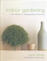Indoor Gardening - Diana Yakeley - 9781903141113