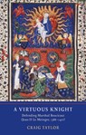 A Virtuous Knight - Craig Taylor - 9781903153918