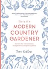 Diary of a Modern Country Gardener - Tamsin Westhorpe - 9781903360422