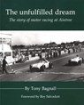 Unfulfilled Dream - Tony Bagnall - 9781903378175