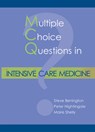 MCQs in Intensive Care Medicine - Dr Steve Benington ; Dr Peter Nightingale ; Dr Maire Shelly - 9781903378649