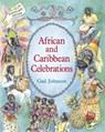 African and Caribbean Celebrations - Gail Johnson - 9781903458006