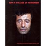 Art in the Age of Terrorism - Graham Coulter-Smith ; Maurice Owen - 9781903470411