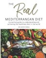 The Real Mediterranean Diet - Simon Poole - 9781903500576
