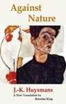 Against Nature - J. K. Huysmans - 9781903517659