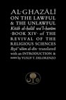 Al-Ghazali on the Lawful and the Unlawful - Abu Hamid al-Ghazali - 9781903682241