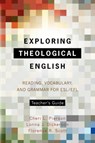 Exploring Theological English - Dickerson - 9781903689417