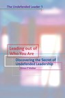 Leading out of who you are - Walker - 9781903689431