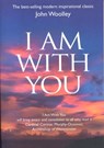 I Am With You (Paperback) - John Woolley - 9781903816998