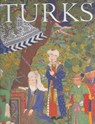 Turks - ROXBURGH,  David J. - 9781903973561