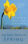 The First Wash of Spring - George Mackay Brown - 9781904246251
