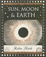 Sun, Moon and Earth - Robin Heath - 9781904263463