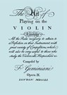 The Art of Playing the Violin. [Facsimile of 1751 Edition]. - Francesco Geminiani - 9781904331988