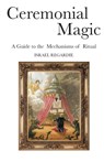 Ceremonial Magic - Israel Regardie - 9781904658108