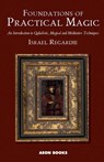 Foundations of Practical Magic - Israel Regardie - 9781904658115