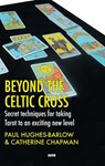 Beyond the Celtic Cross - Catherine Chapman ; Paul Hughes-Barlow - 9781904658344