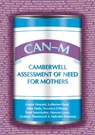 CAN-M: Camberwell Assessment of Need for Mothers - Louise Howard ; Katherine Hunt ; Mike Slade ; Veronica O'Keane ; Trudi Seneviratne ; Morven Leese ; Graham Thornicroft ; Malcolm Wiseman - 9781904671541