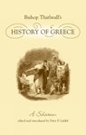 Bishop Thirlwall's History of Greece - Connop Thirlwall ; Peter P. Liddel - 9781904675297