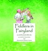 Fiddlers in Fairyland - Fiona Scott - 9781904737292