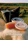 Reflections on Beekeeping - W S Robson - 9781904846826