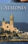 Catalonia a Cultural and Literary History - Michael Eaude - 9781904955320