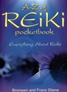 A–Z Reiki Pocketbook – Everything you need to know about Reiki - Frans Stiene ; Bronwen Stiene - 9781905047895