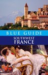 Blue Guide Southwest France - Delia Gray-Durant - 9781905131136
