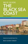 Blue Guide the Black Sea Coast - Paola Pugsley - 9781905131815