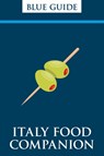 Italy Food Companion - Blue Guides - 9781905131969